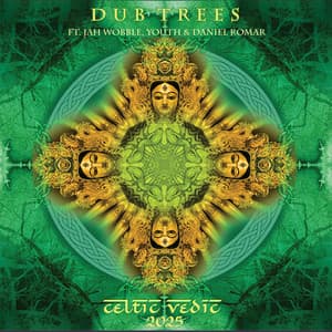 Celtic Vedic - Dub Trees