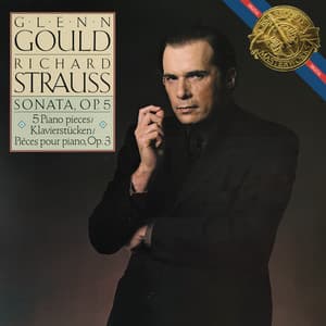 Strauss: Piano Sonata, Op. 5 & Fünf Klavierstücke, Op. 3 - Richard Strauss
