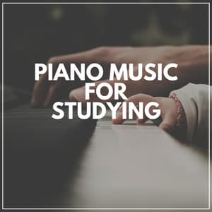 Piano Music for Studying - Piano Dreamsound