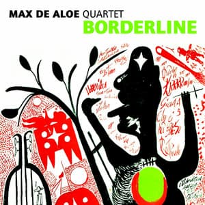 Borderline - Max De Aloe Quartet