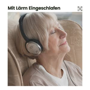 Mit Lärm Eingeschlafen - Weißen Rauschens