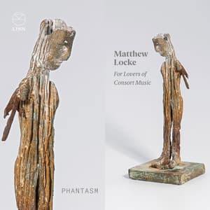 Locke: For Lovers of Consort Music - Matthew Locke