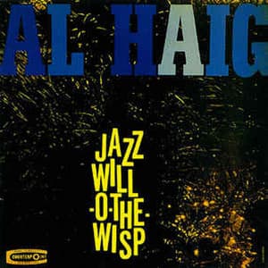 Jazz Will-O'-the-Wisp - Al Haig Trio