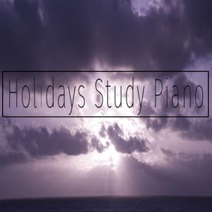 Holidays Study Piano - Peaceful Piano