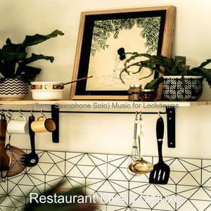 Music for Lockdowns - Restaurant Music Deluxe