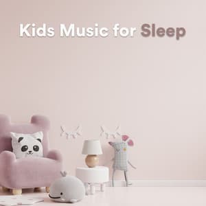 Kids Music for Sleep - Baby Lullaby