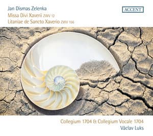 Zelenka: Missa Divi Xaverii, ZWV 12 & Litaniae de Sancto Xaverio, ZWV 156 - Jan Dismas Zelenka