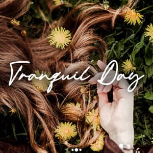 Tranquil Day – Music For A Totally Relaxed & Still Atmosphere | Quiet Mood, Acoustic Vibes - Classical New Age Orchestra