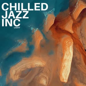 Light - Chilled Jazz Inc