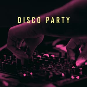 Disco Party - Dance Hits 2014