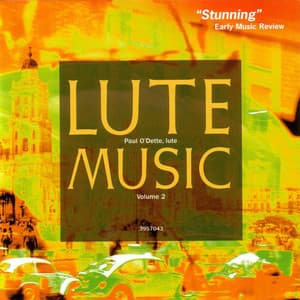 Lute Music, Volume 2: Early Italian Renaissance Music - Paul O'Dette