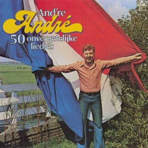 And're André 1 - 50 Onvergetelijke Liedjes - André van Duin