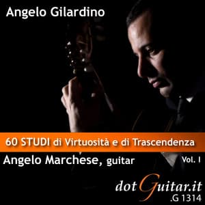 60 studi di virtuosità e di trascendenza vol. i - Angelo Gilardino