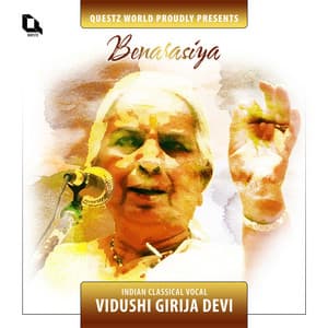 Benarasiya - Girija Devi