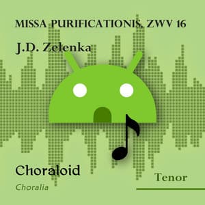 Missa Purificationis, ZWV 16 - Choraloid