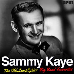 The Old Lamplighter - Big Band Favourites - Sammy Kaye