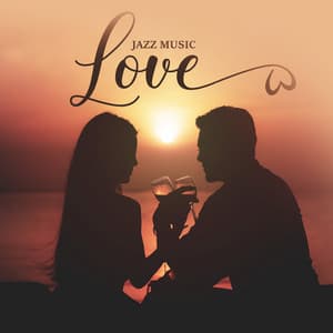 Love Jazz Music: Romantic Love Songs, Passion Is The Key - The Jam Maker