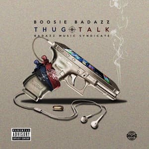 Thug Talk - Boosie Badazz