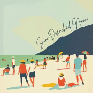 Sun-Drenched Noon - Zen Musique Détente