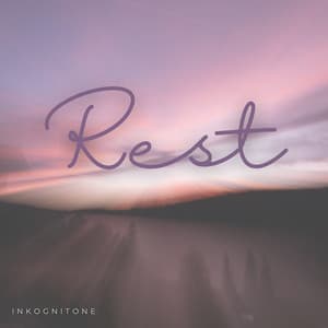 Rest - Inkognitone