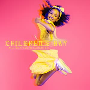 Children's Day - All-Day Fun & Laughter - Background Instrumental Music Collective