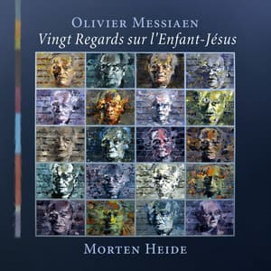 Messiaen: Vingt Regards sur l'Enfant-Jésus - Olivier Messiaen