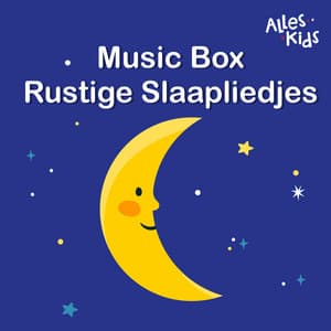 Music Box Rustige Slaapliedjes - Alles Kids