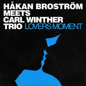 Lovers Moment - Carl Winther Trio