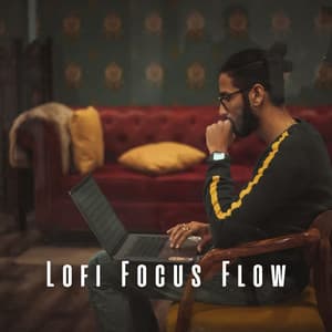 Lofi Focus Flow: Enhancing Mind Productivity - Chill Hop Playlist