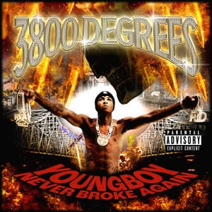 3800 Degrees - YoungBoy Never Broke Again