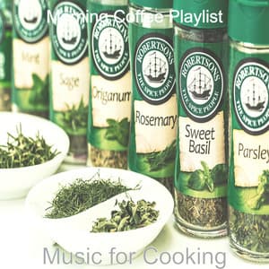 Music for Cooking - Morning Coffee Playlist