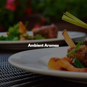 Ambient Aromas - Romantic Jazz Music Lovers Club