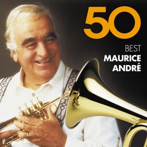 50 Best Maurice André - Maurice André