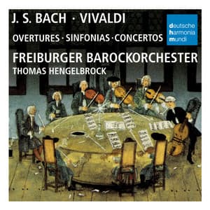Bach & Vivaldi Concertos - Freiburger Barockorchester