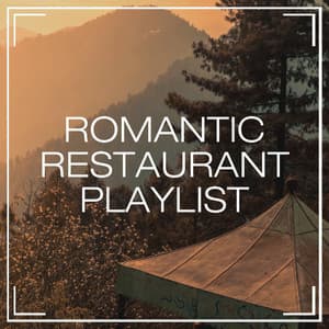 Romantic Restaurant Playlist - Study Music Academy