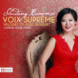 Voix suprême: Melodies of Jules Massenet - Jules Massenet