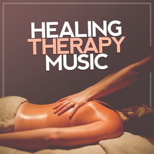 Healing Therapy Music - Healing Therapy Music