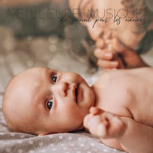 Meilleure musique de sommeil pour les mamans - Musique pour Détendre en Temps Libre