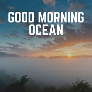 Good Morning Ocean - Brain Timbre