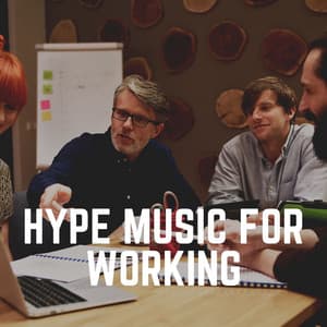 Hype Music for Working - Music for Work