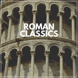 Roman Classics - Classical Chillout