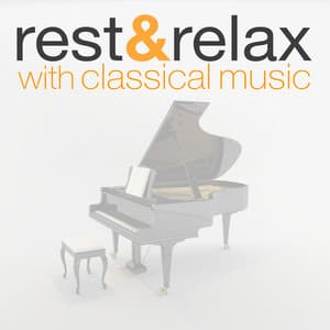 Rest & Relax with Classical Music - Classical Sleep Music
