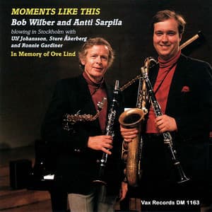 Moments Like This - Bob Wilber