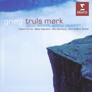 Grieg - Cello Sonata/String Quartet - Edvard Grieg