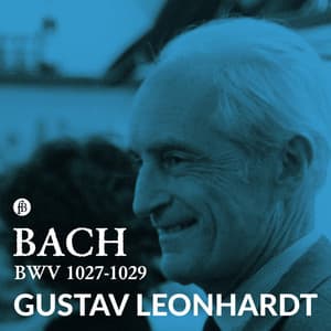 J.S. Bach: BWV 1027-1029 - Johann Sebastian Bach