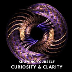 Knowing Yourself: Curiosity & Clarity - Relieving Stress Music Collection
