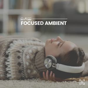 Focused Ambient - Healing Peace