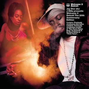 Welcome 2 Detroit - the 20th Anniversary Edition - J Dilla