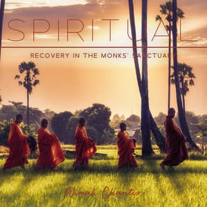 Spiritual Recovery in the Monks' Sanctuary: 50 Minutes of Calming Buddhist Meditation - Nimah Chantis
