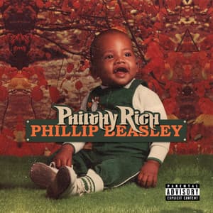Phillip Beasley - Philthy Rich
